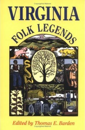 Virginia Folk Legends - Thomas E. Barden