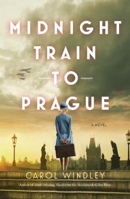 Midnight Train to Prague - Carol Windley
