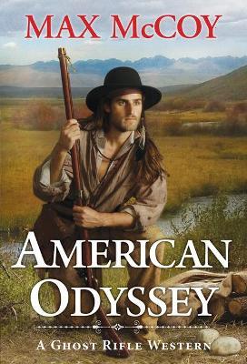 American Odyssey - Max Mccoy
