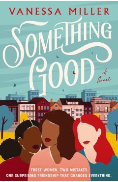 Something Good - Vanessa Miller