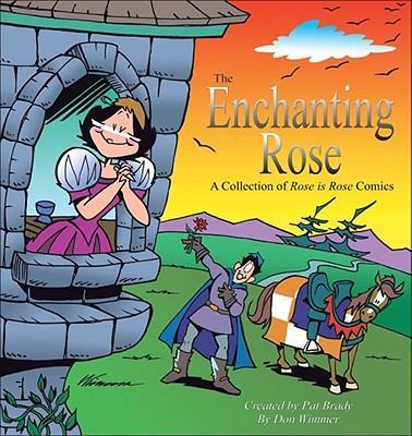The Enchanting Rose - Pat Brady