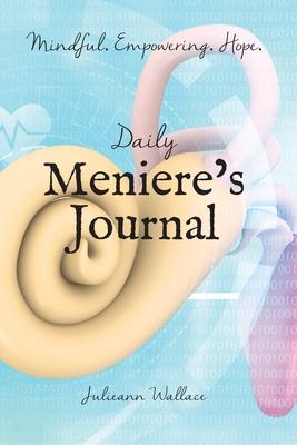 Daily Meniere's Journal - 3 Month - Julieann Wallace