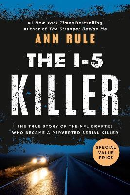 The I-5 Killer - Ann Rule