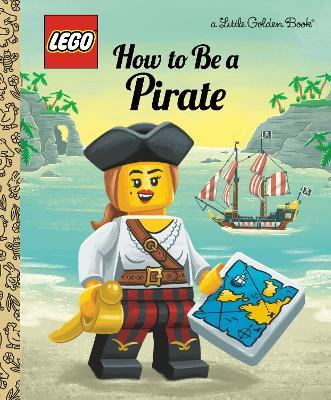 How to Be a Pirate (Lego) - Nicole Johnson