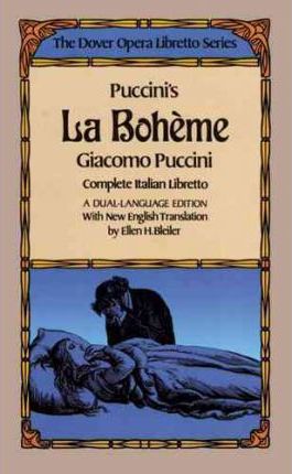 Puccini's La Boheme (the Dover Opera Libretto Series) - Giacomo Puccini