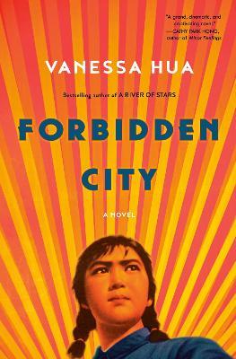 Forbidden City - Vanessa Hua