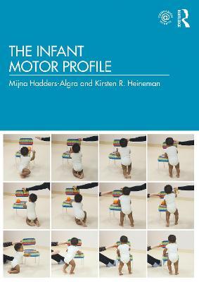 The Infant Motor Profile - Mijna Hadders-algra
