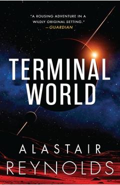 Coperta cărții 'Terminal World - Alastair Reynolds'