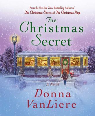 The Christmas Secret - Donna Vanliere