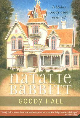 Goody Hall - Natalie Babbitt