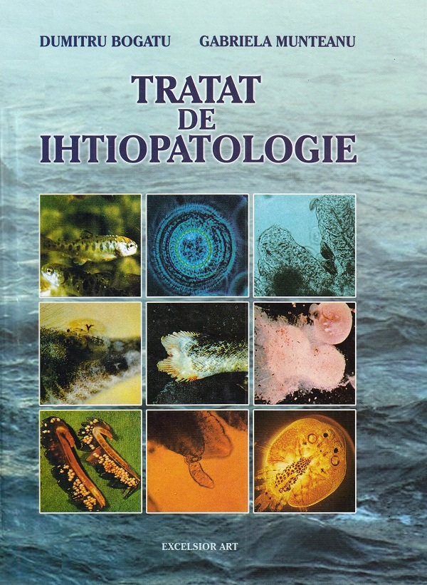 Tratat de ihtiopatologie - Dumitru Bogatu, Gabriela Munteanu