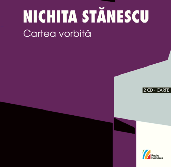Cartea vorbita. Carte + CD - Nichita Stanescu