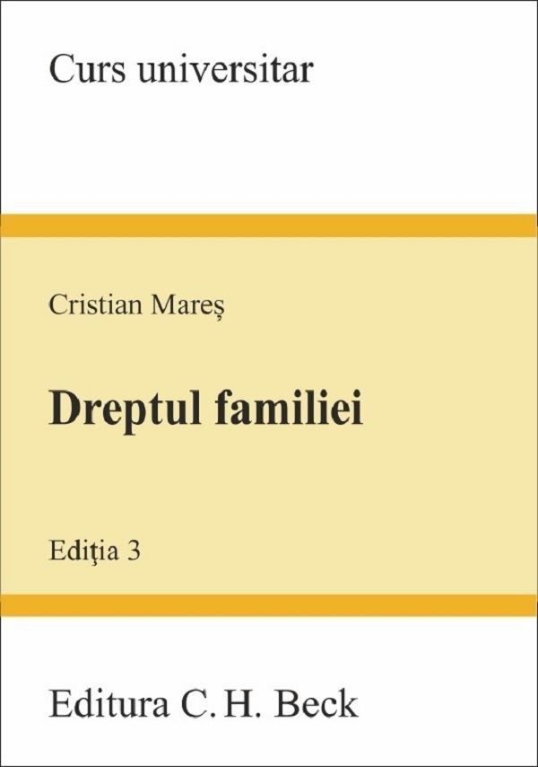 Dreptul familiei Ed.3 - Cristian Mares