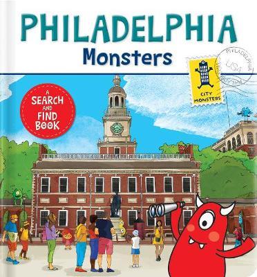 Philadelphia Monsters: A Search and Find Book - Carine Laforest