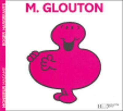 Monsieur Glouton - Roger Hargreaves