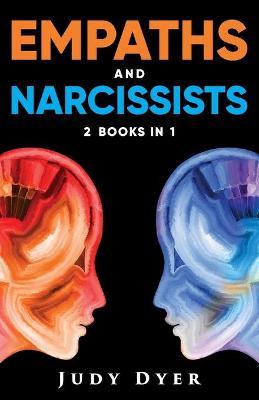 Empaths and Narcissists: 2 Books in 1 - Judy Dyer