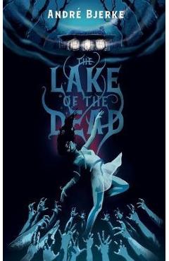 Coperta cărții 'The Lake of the Dead (Valancourt International) - Andr� Bjerke'