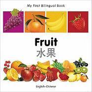 My First Bilingual Book-Fruit (English-Chinese) - Milet Publishing