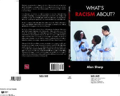 What's racism about?: Let's look at schools - Alan Sharp