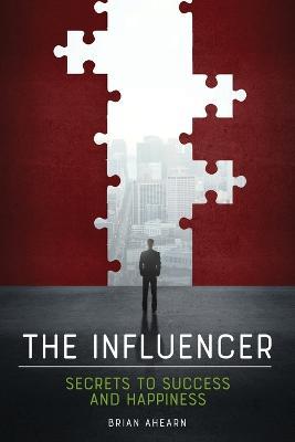 The Influencer - Brian Ahearn