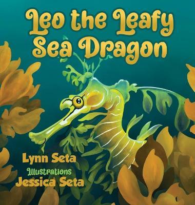 Leo the Leafy Sea Dragon - Lynn Seta
