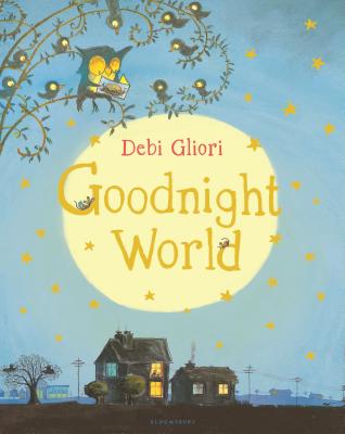Goodnight World - Debi Gliori