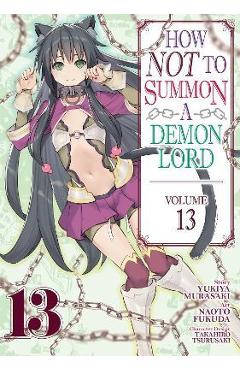 Poza produsului How Not to Summon a Demon Lord (Manga) Vol. 13 - Yukiya Murasaki