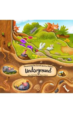 Discovering the Secret World of Nature Underground - Petra Bartikova