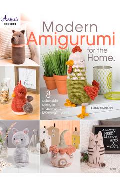 Poza produsului Modern Amigurumi for the Home - Elisa Sartori