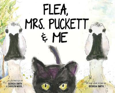 Flea, Mrs. Puckett & Me - Georgia Smith