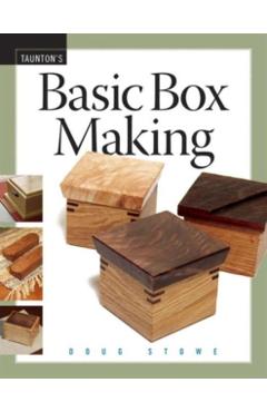 Basic Box Making - Doug Stowe