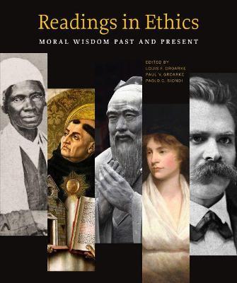 Readings in Ethics: Moral Wisdom Past and Present - Louis F. Groarke