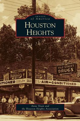 Houston Heights - Anne Sloan