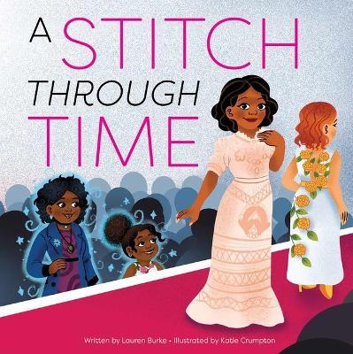 A Stitch Through Time - Lauren Burke