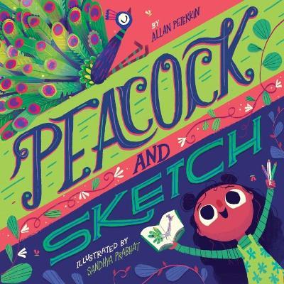 Peacock and Sketch - Allan Peterkin