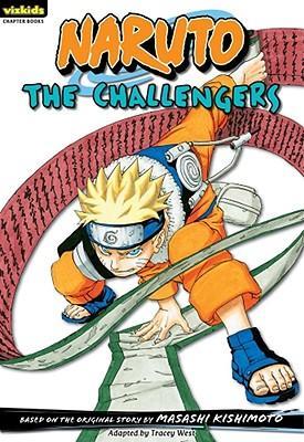 Naruto: Chapter Book, Vol. 9, 9: The Challengers - Masashi Kishimoto