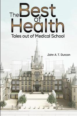 The Best of Health - John A. T. Duncan