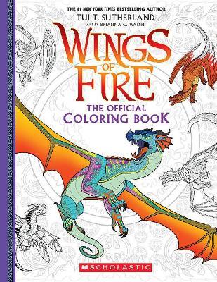 Official Wings of Fire Coloring Book (Media Tie-In) - Brianna C. Walsh