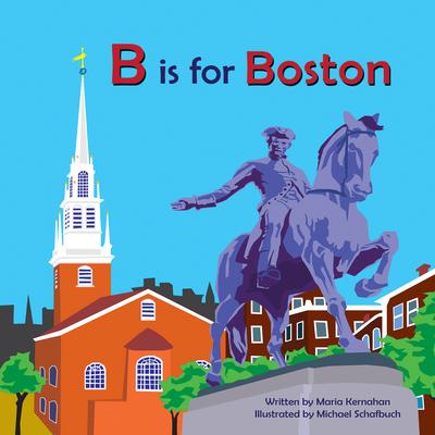 B Is for Boston - Maria Kernahan