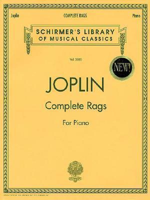 Joplin - Complete Rags for Piano: Schirmer Library of Classics Volume 2020 Piano Solo - Scott Joplin