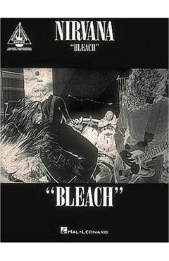 Coperta cărții 'Nirvana - Bleach - Nirvana'