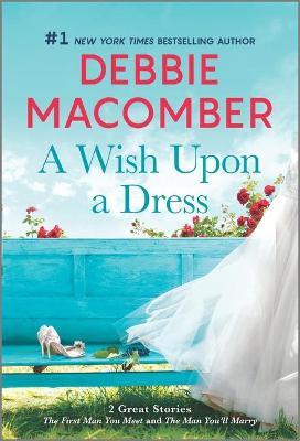 A Wish Upon a Dress - Debbie Macomber