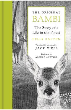 The Original Bambi: The Story of a Life in the Forest - Felix Salten