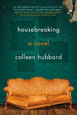 Housebreaking - Colleen Hubbard