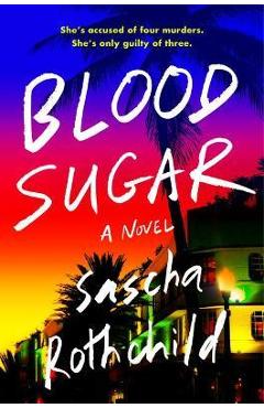 Coperta cărții 'Blood Sugar - Sascha Rothchild'