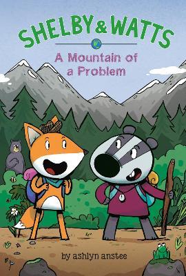 A Mountain of a Problem - Ashlyn Anstee