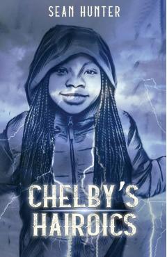 Chelby's Hairoics - Sean Hunter