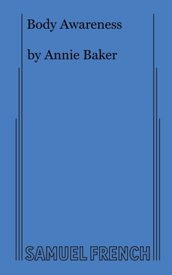 Body Awareness - Annie Baker