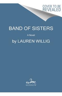 Band of Sisters - Lauren Willig