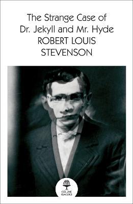 The Strange Case of Dr Jekyll and MR Hyde - Robert Louis Stevenson